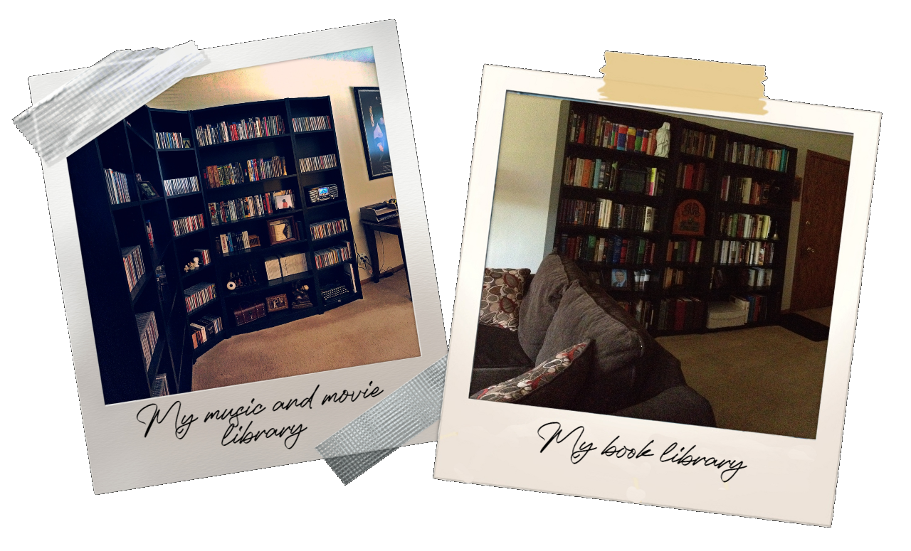 My music, movie and book libraries